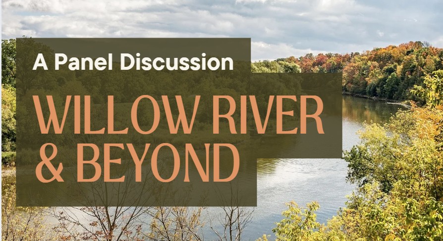 Willow River and Beyond: A Panel Discussion. Willow River is lined by trees that turn red, yellow, and orange in the fall.