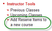 Ares sub-menu containing add reserve items to a new course link available to instructors