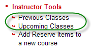 "Ares sub-menu containing the previous and upcoming classes links available to instructors